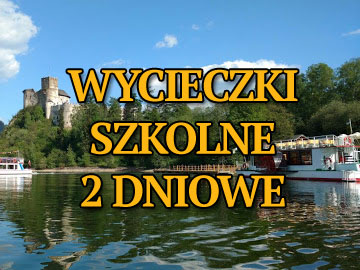 wycieczki szkolne 2 dniowe