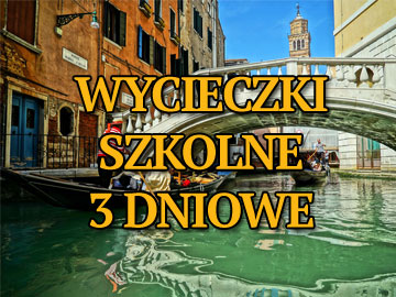 wycieczki szkolne 3 dniowe